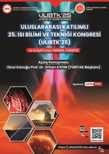 25. Isı Bilimi ve Tekniği Kongresi (ULIBTK’25)