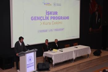 Üniversitemizde İŞKUR Gençlik Programı Kura Çekimi Gerçekleştirildi