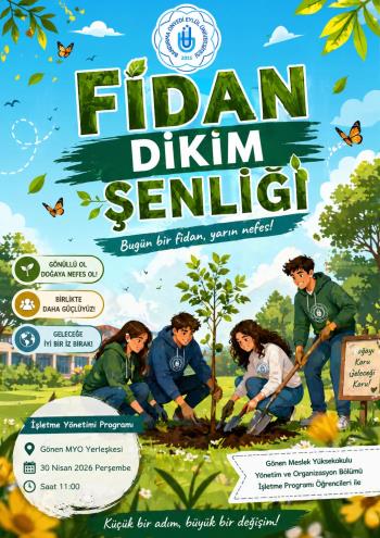 İşletme Yönetimi Öğrencileri Fidan Dikim Etkinliği Gerçekleştirdi